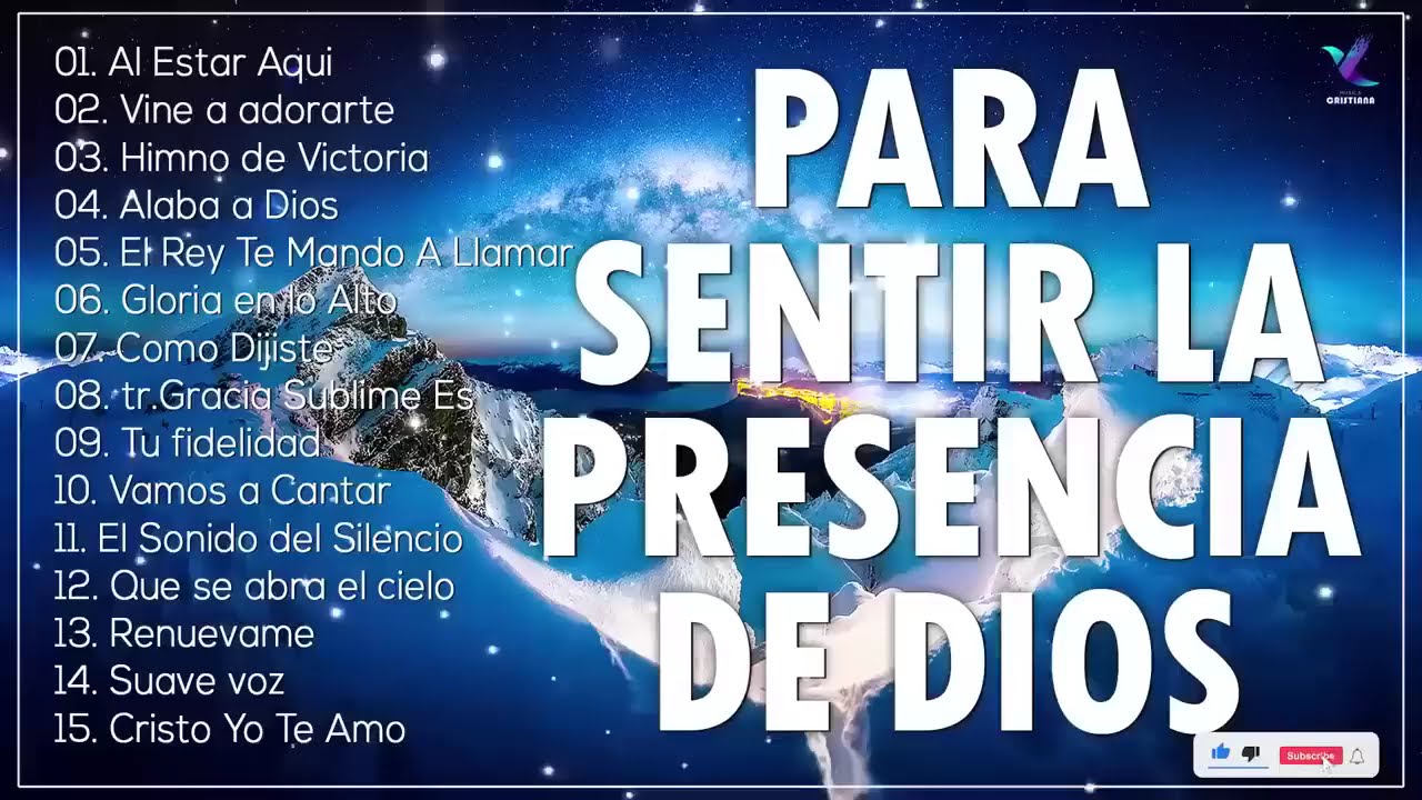 Música CRISTIANA Para Sentir La PRESENCIA De DIOS  / Alabanzas De ADORACIÓN