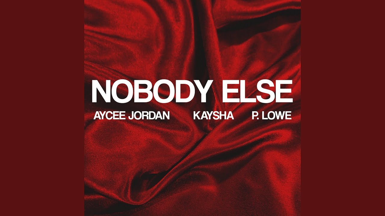 Nobody Else