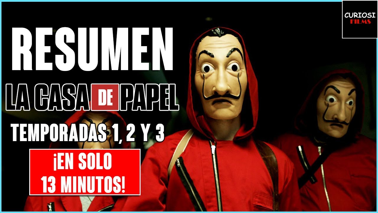Cuéntame La Casa De Papel T. 1, 2 y 3 en SOLO 13 minutos 💰 | CuriosiFilms