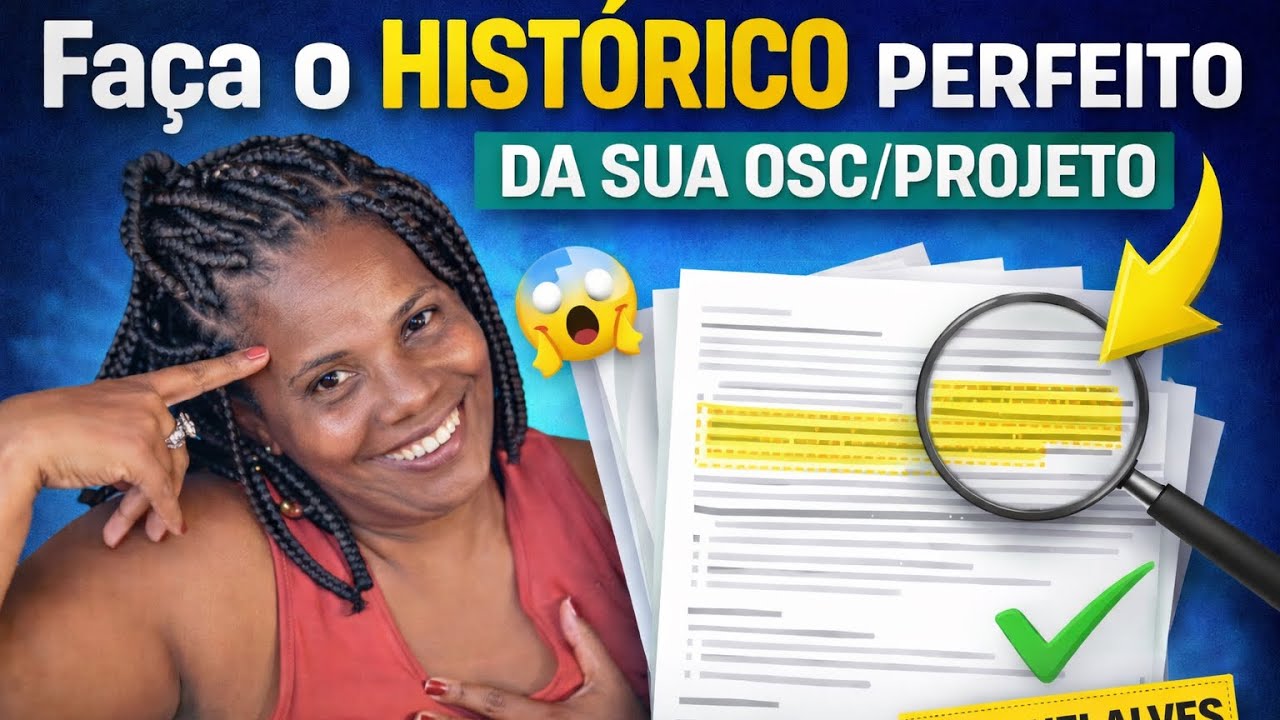 Como elaborar O HISTÓRICO PERFEITO da sua Instituição ou Projeto Social.