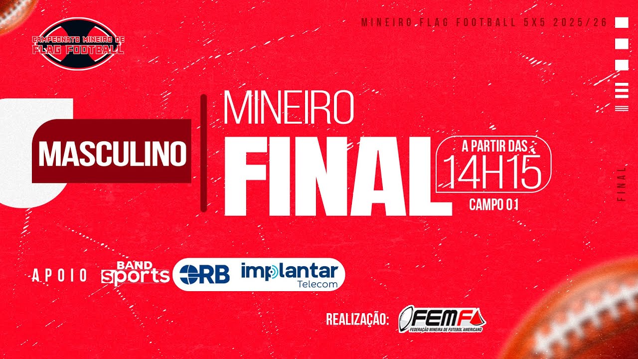Campeonato Mineiro de “Flag Football” 5x5 | FINAL MASCULINO