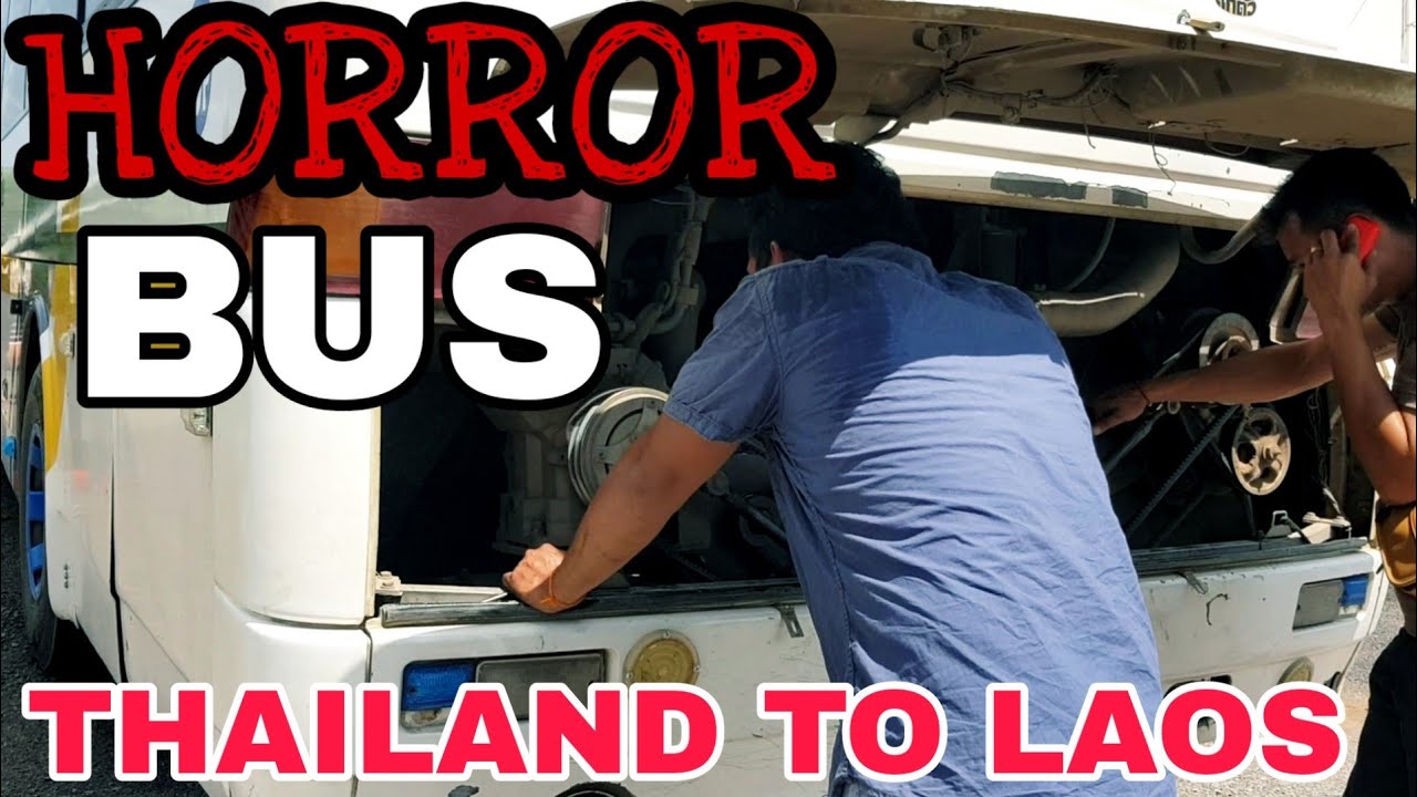 Thailand to Laos by Bus | Crazy Adventure/24H STUCK IN TRAFFIC JAM