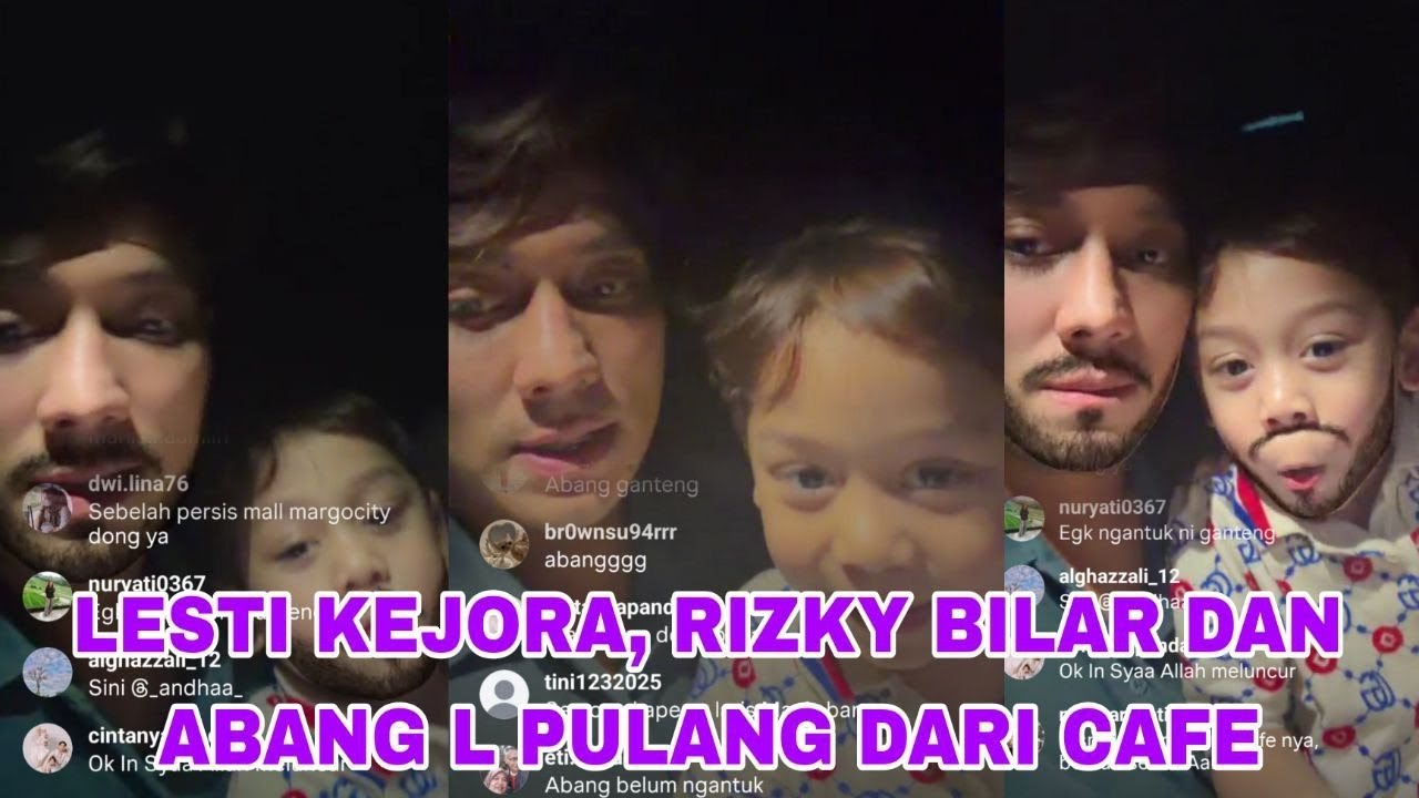 LIVE PART 2, LESTI KEJORA, RIZKY BILLAR DAN ABANG L PULANG DARI CAFE MALAM INI