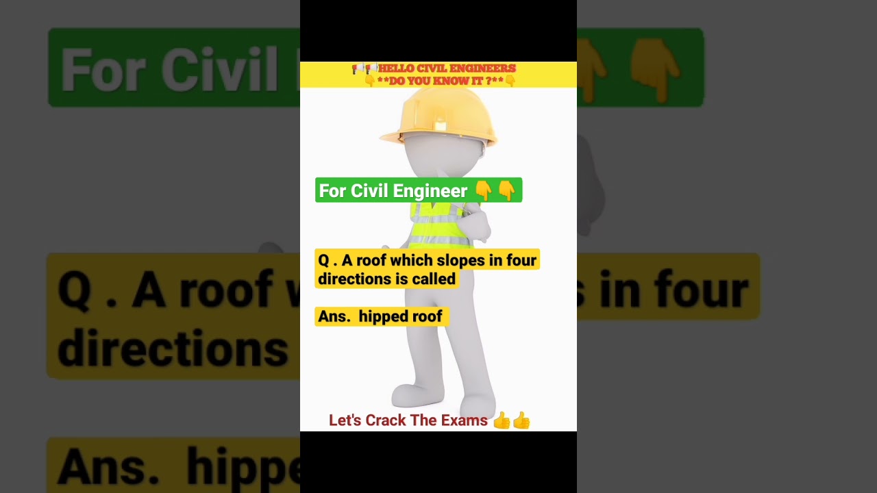 Civil Engineering||Hipped roof 