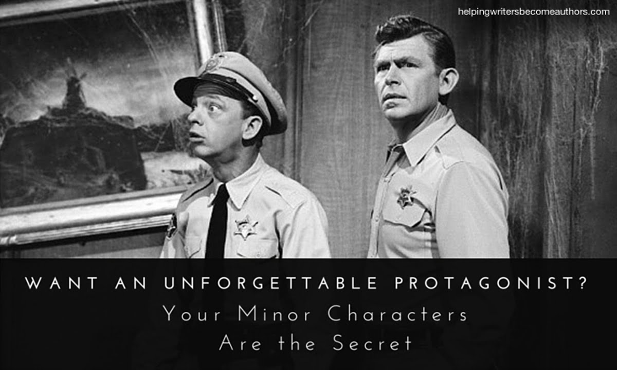 Want an Unforgettable Protagonist? Your Minor Characters Are the Secret
