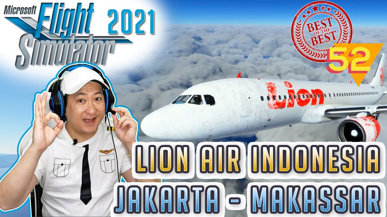 LION AIR JAKARTA PENERBANGAN KAYAK ASLI - Microsoft Flight Simulator 2020 Indonesia - Part 52