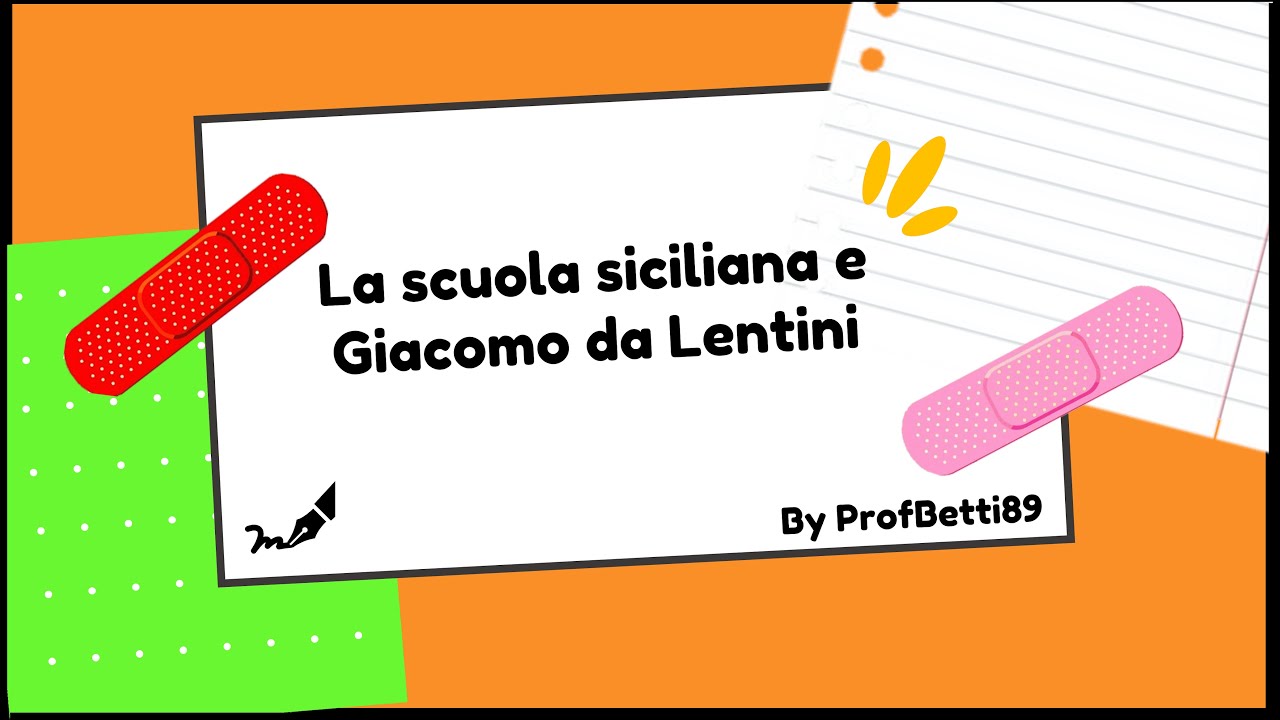 La scuola siciliana e Giacomo da Lentini -  Prof Betti