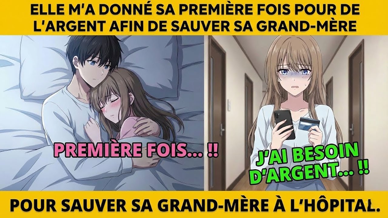 Elle m’a donné sa première fois pour de l’argent afin de sauver sa grand mère à l’hôpital