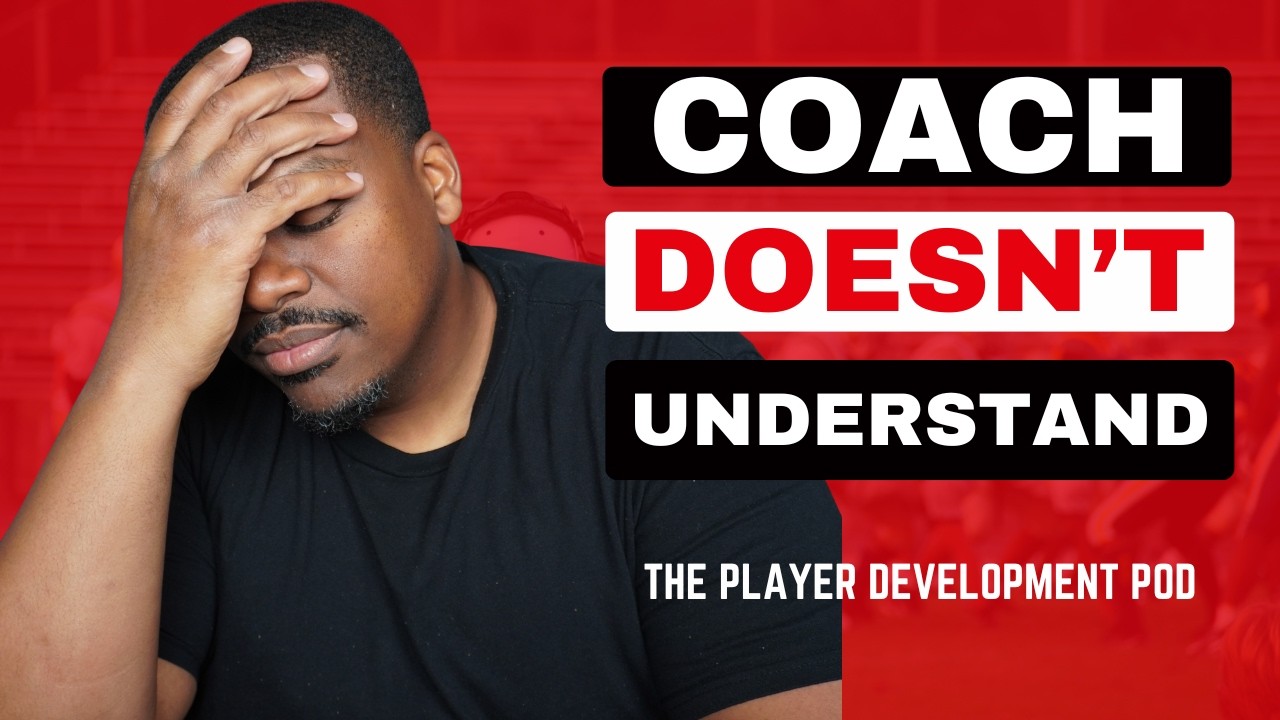 The REAL Truth About Working for a Coach Who Doesn't Understand Player Development