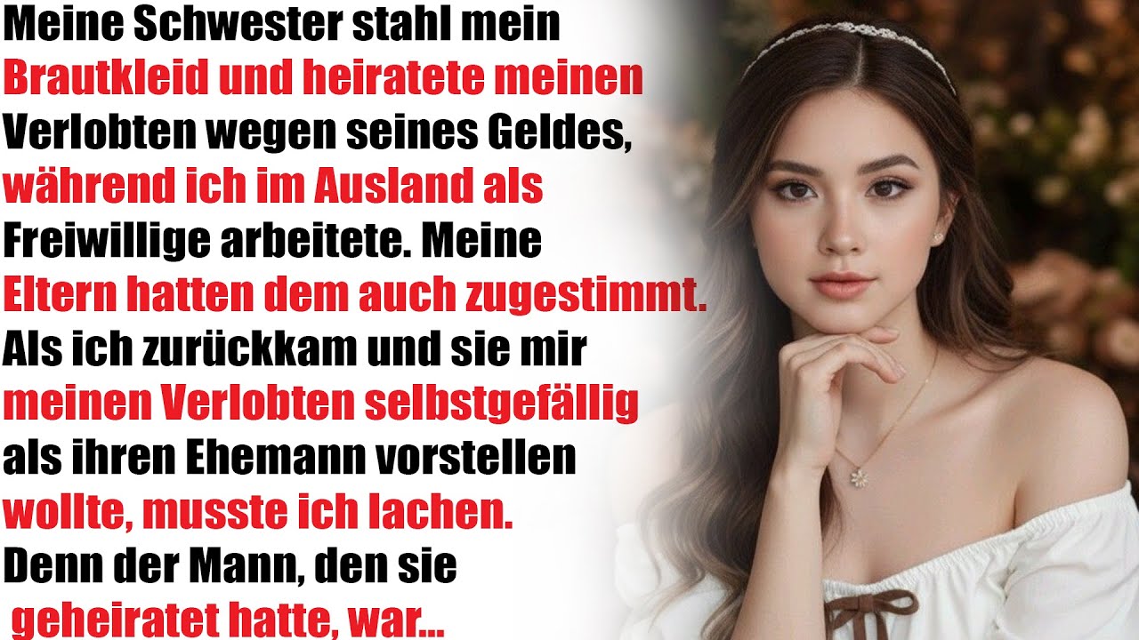 Während meiner Geschäftsreise heiratete meine Schwester meinen Verlobten –