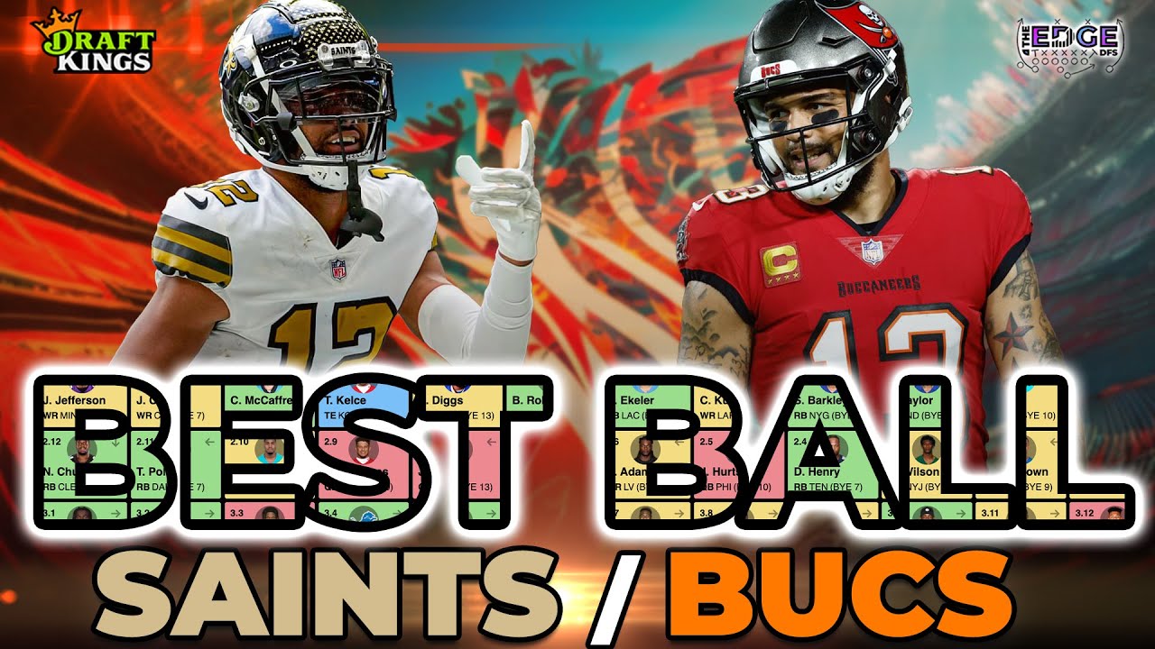LAST EPISODE of BEST BALL | Saints & Bucs Team Breakdowns | DRAFTKINGS