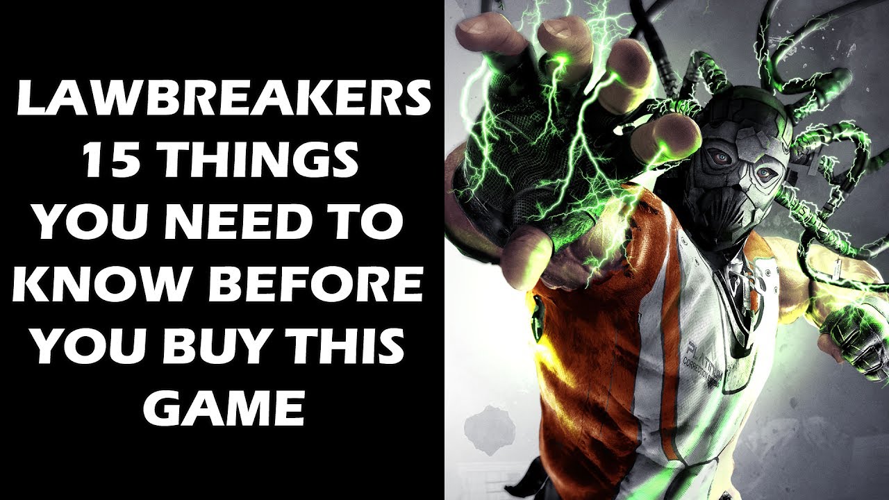 LawBreakers - 15 Things You NEED To Know Before You Buy This Game