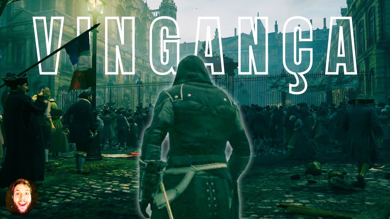 Nesse jogo você é o BATMAN da revolução francesa - AC Unity 12 anos depois