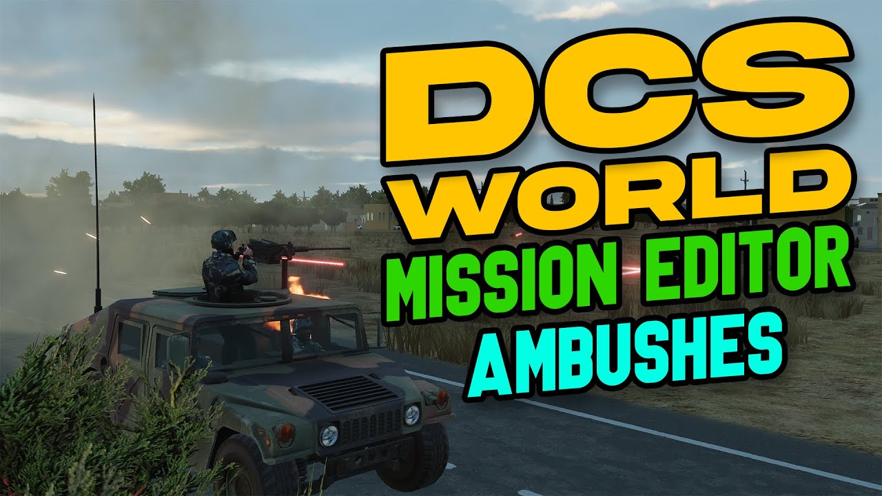 DCS MISSION EDITOR! - Ambushes