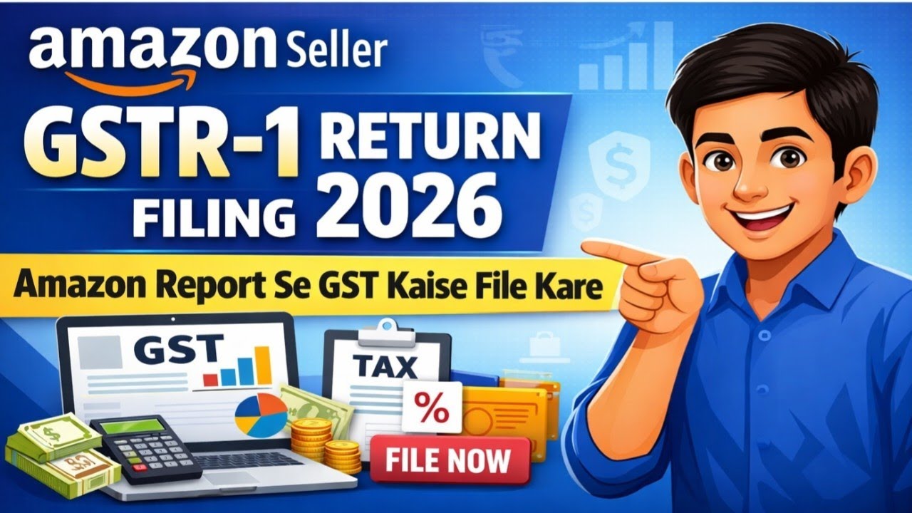 Amazon Seller GSTR-1 Return Filing 2026 | How to File GST from Amazon Report