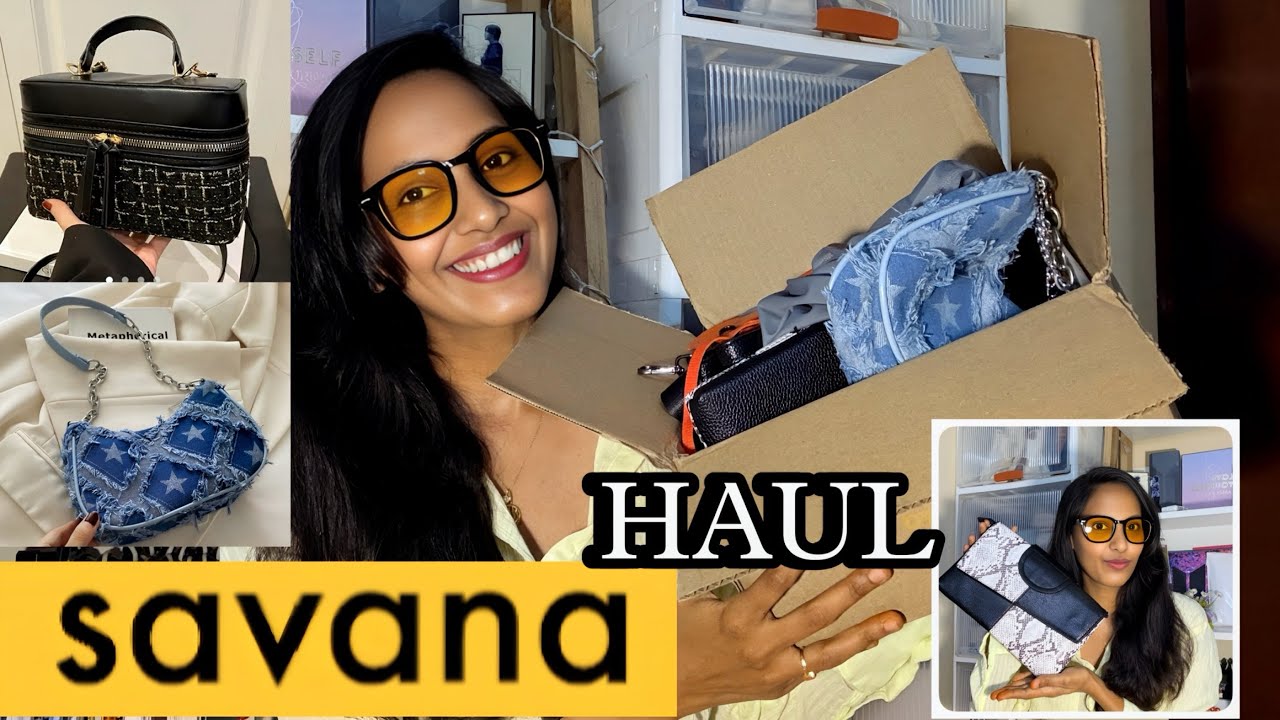 SAVANA HAUL #fashion #savana #haul #yt #trending  #style #handbags #unboxing #productreview 