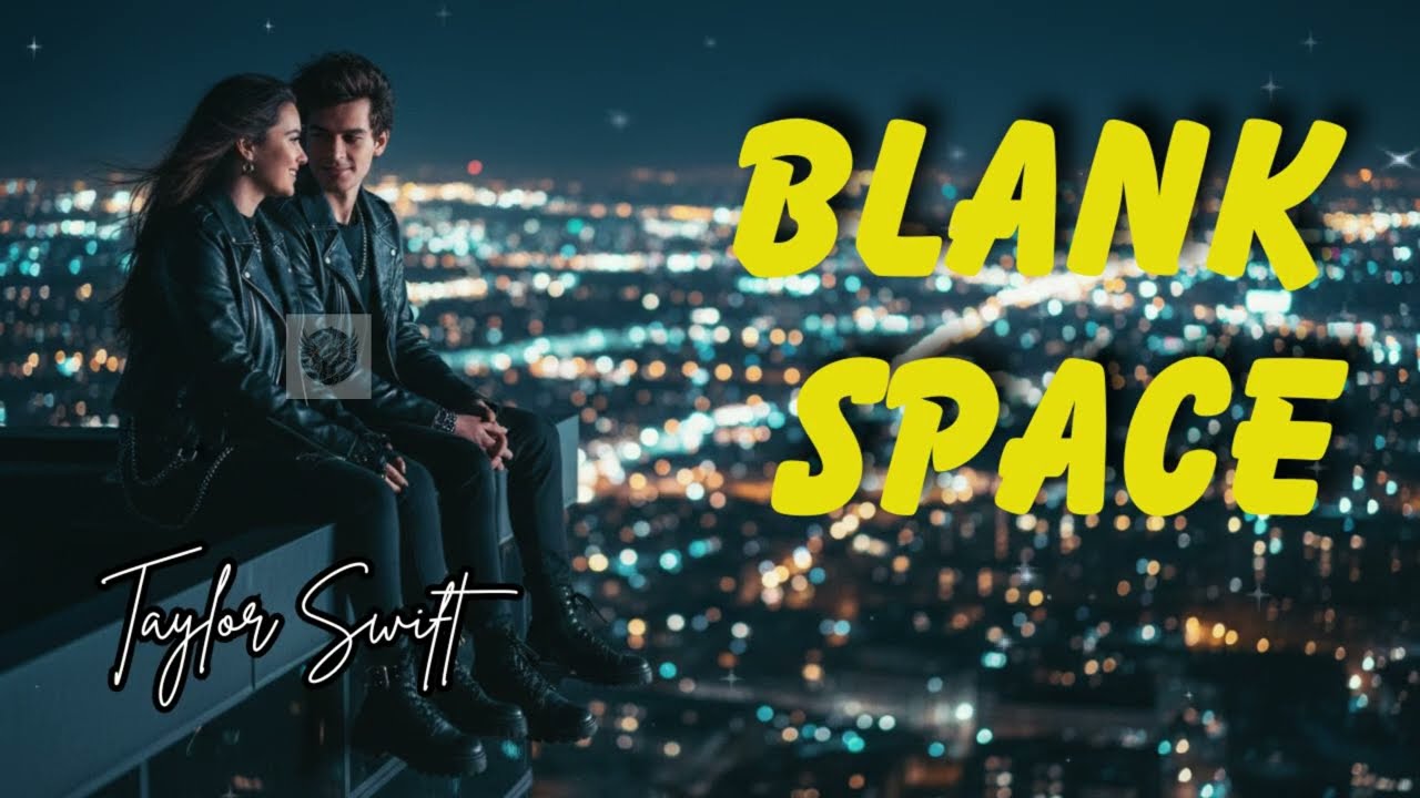 Taylor Swift – Blank Space (Lyrics) | Iconic Pop Hit This Song Defined a Generation…