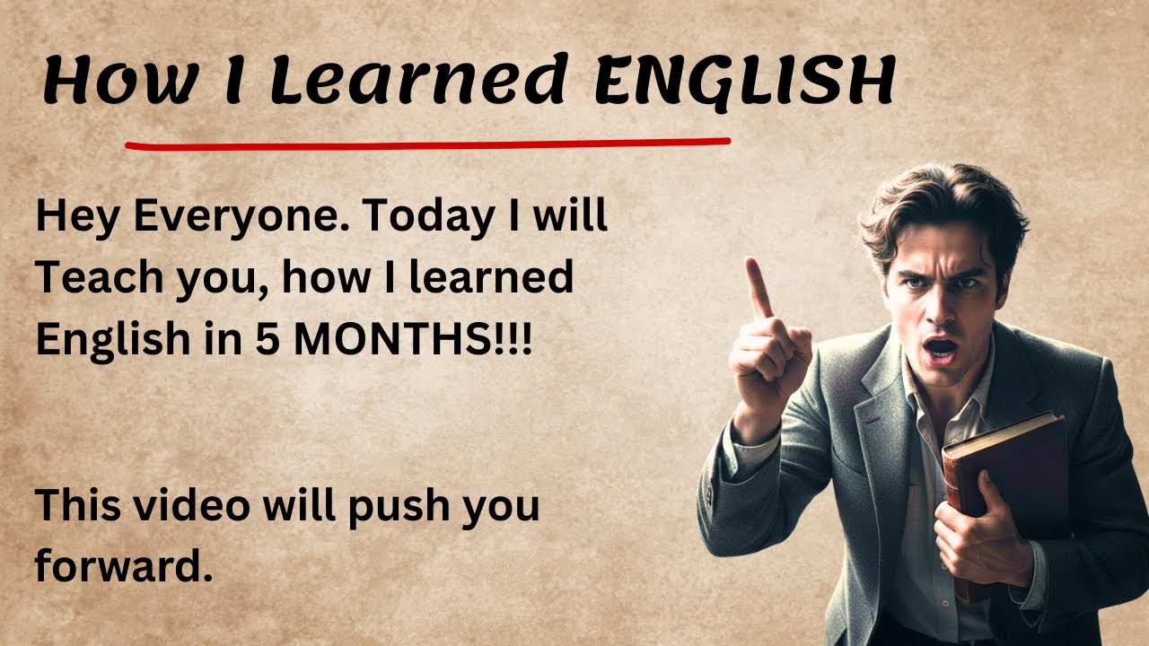 How I Learned English in 5 Months | My REAL Story | Improve Your English ✅
