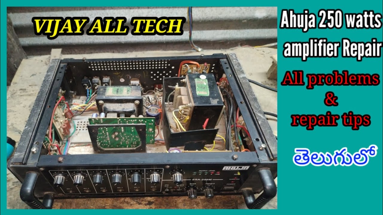 Ahuja 250 watts amplifier working and repair | ahuja SSA-250M | repair tips | in telugu
