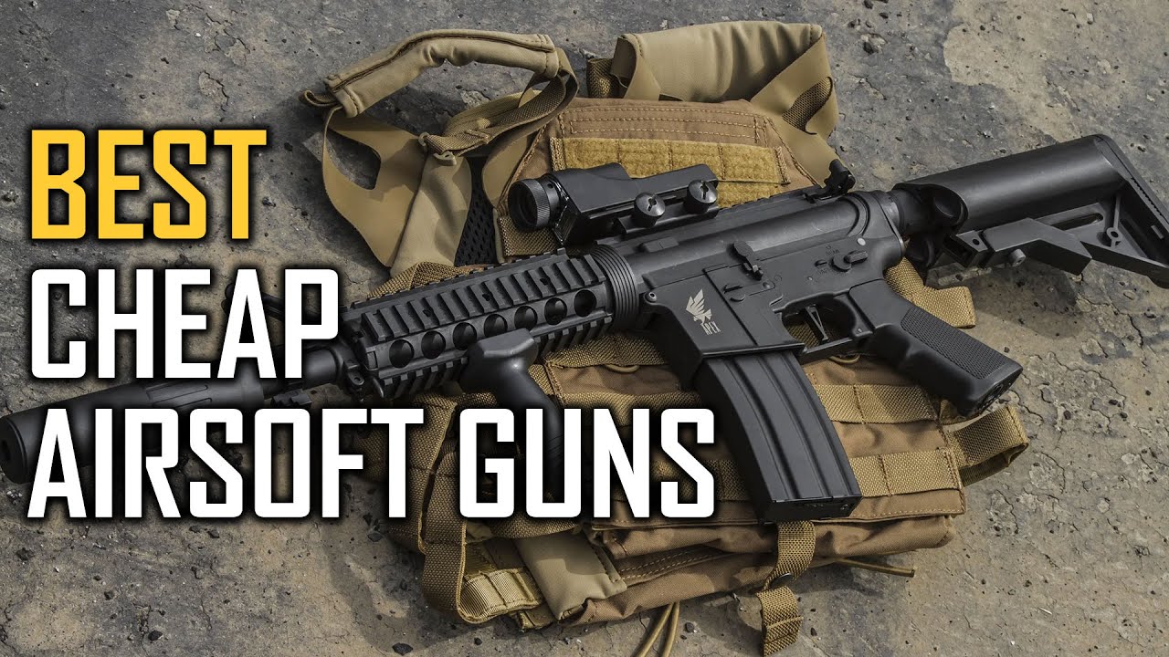 Best Cheap Airsoft Guns for Beginners, Training, Kids in 2023 - Top 5 Review