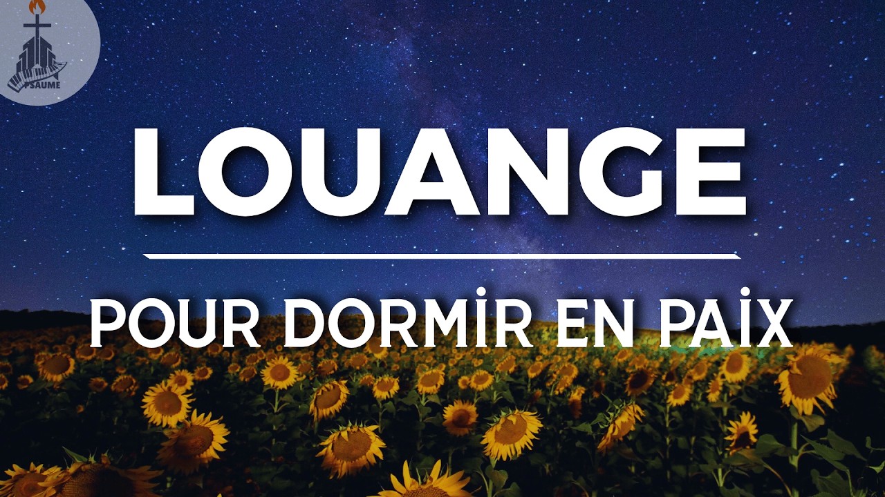 🕊️ Louanges pour Dormir en paix – Louanges pour apaiser une âme fatiguée - Top Louanges 2026