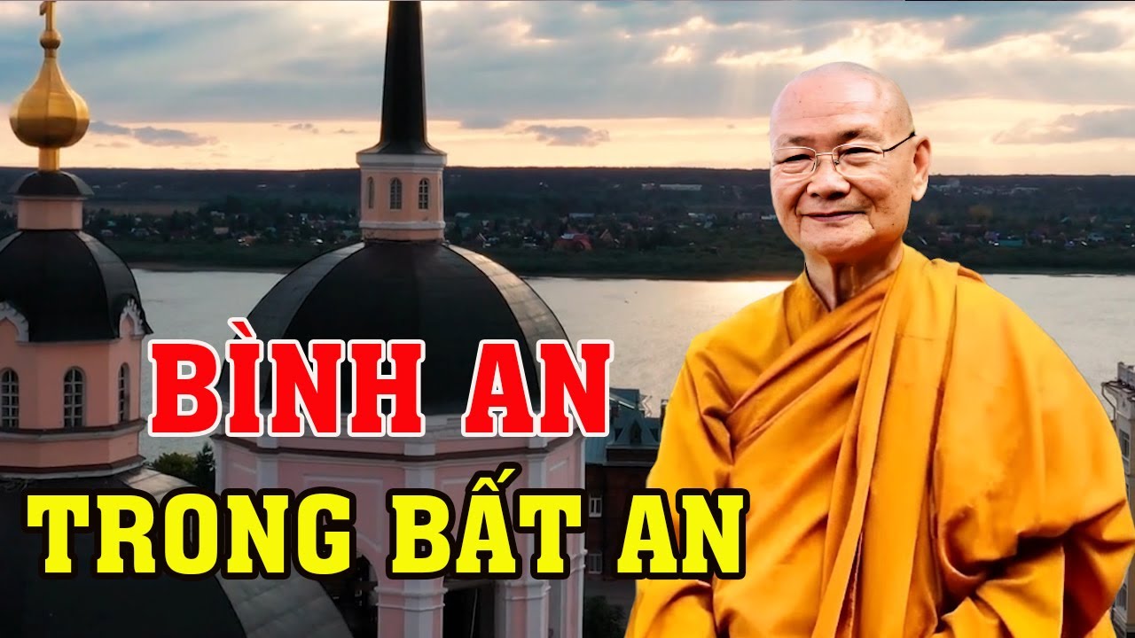 Thấy Bình An Trong Hoàn Cảnh Bất An | Thầy Viên Minh Giảng | Pháp Thoại Vấn Đáp
