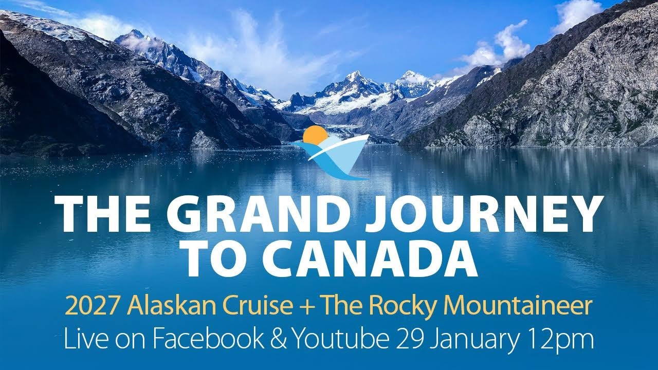 The Grand Journey To Canada Rocky Mountaineer & Alaska Cruise