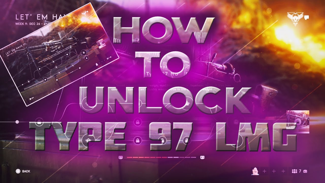 How To Unlock (Type 97 MG LMG) Battlefield 5 Guide