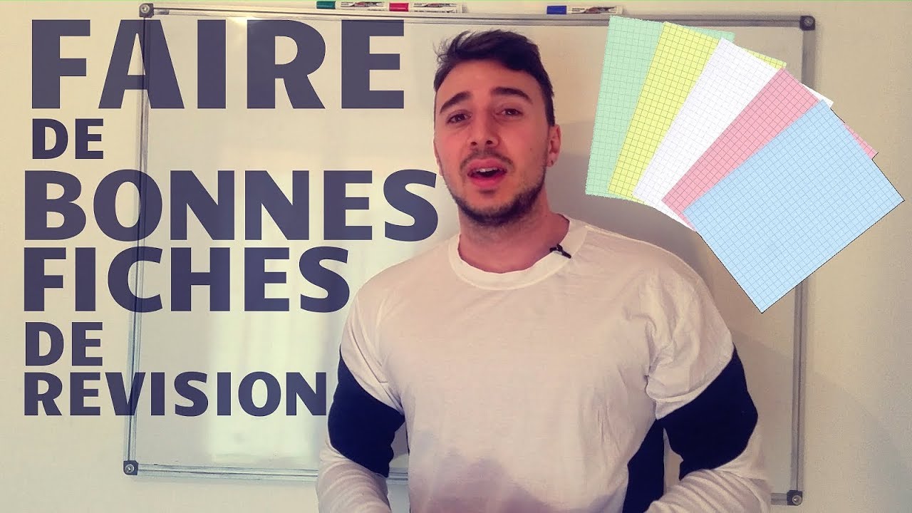 COMMENT FAIRE DE BONNES FICHES DE RÉVISION ?