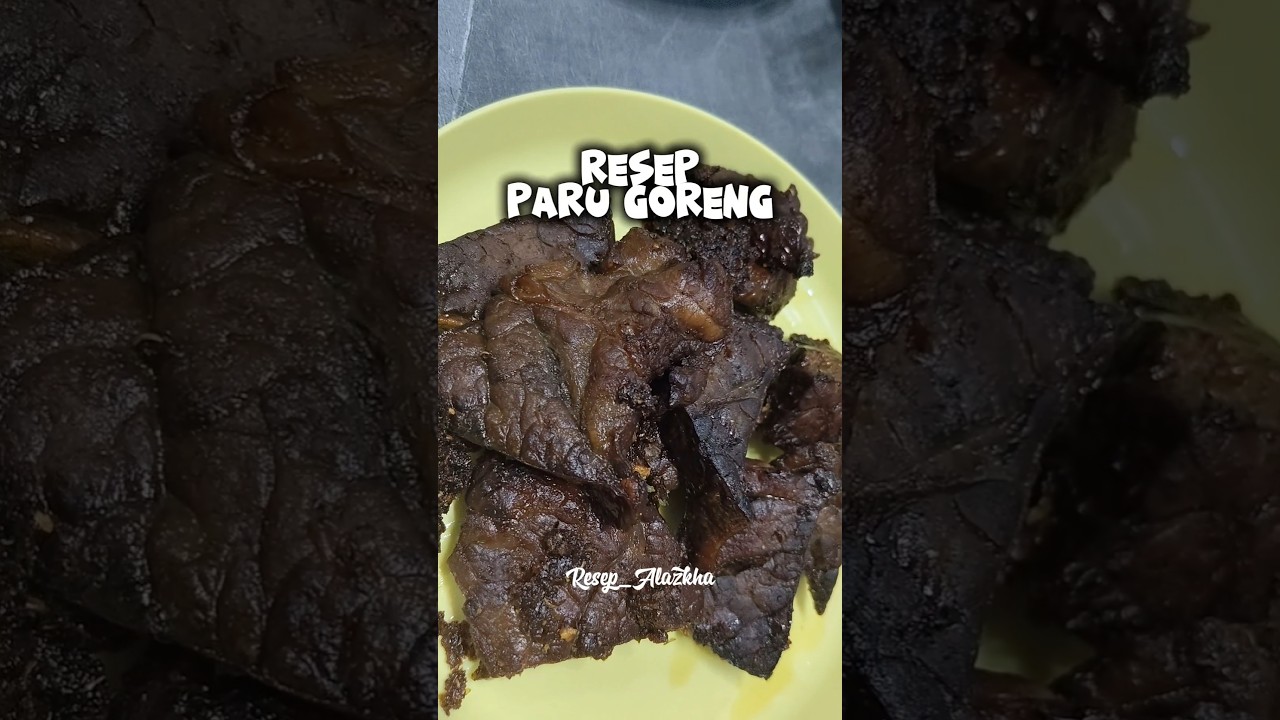 resepi paru goreng.. full resep di video panjang ya#resepalazkha #fypyoutube #parugoreng