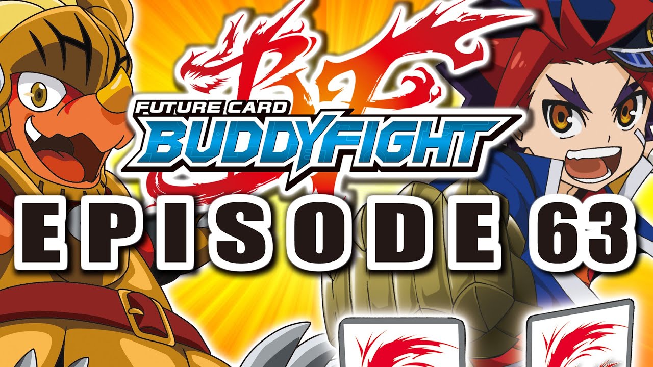 [Episode 63] Future Card Buddyfight Animation