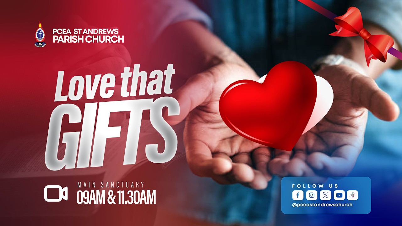 Love That Gifts | Rev. Dr. Kevin Muriithi