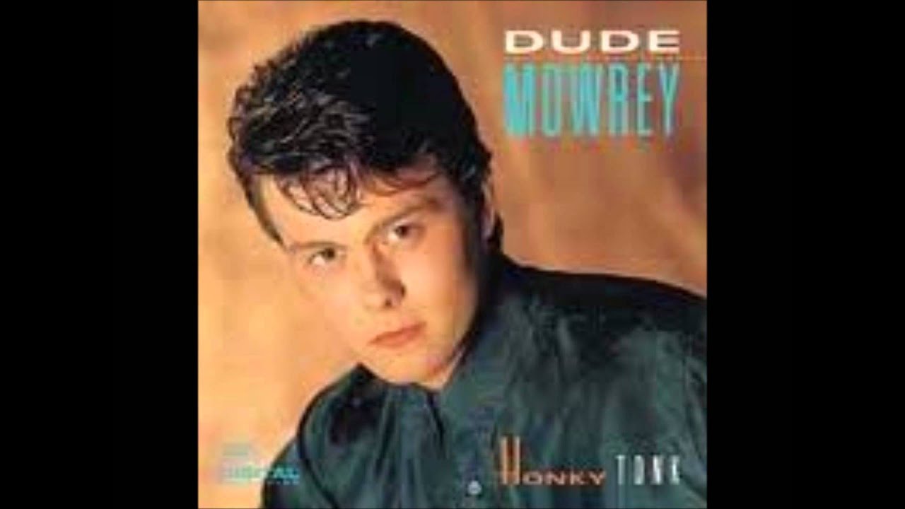 Dude Mowrey - If I Ever Love Again