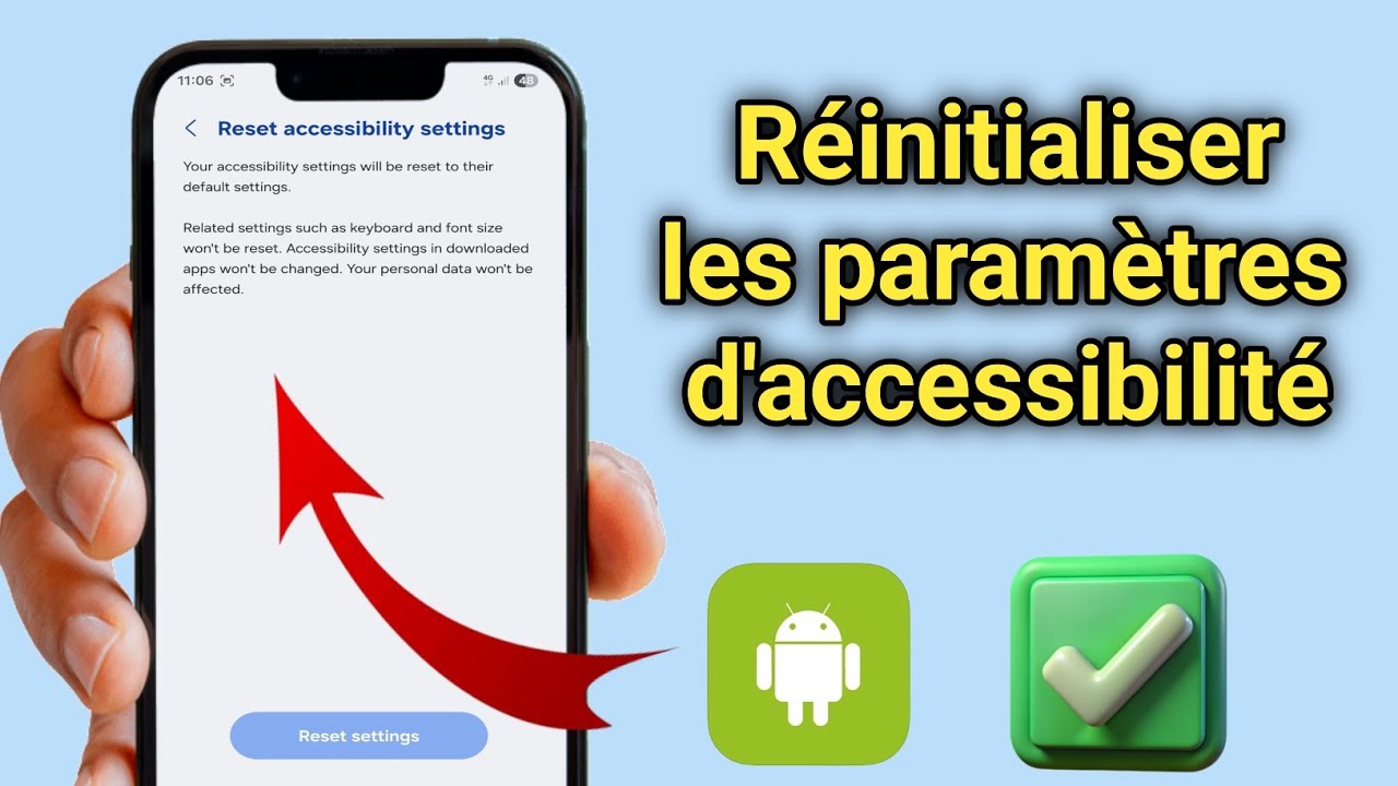 Comment réinitialiser les paramètres d'accessibilité sur Android