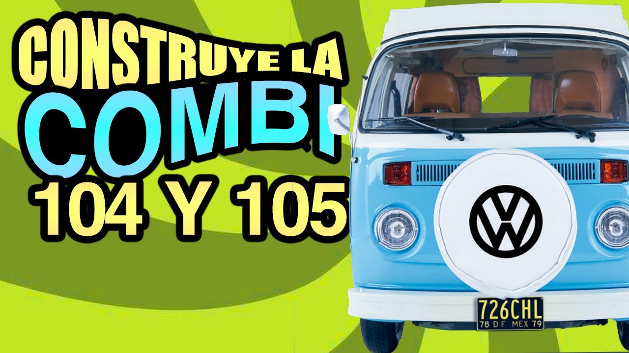 Construye la Combi T2 Partes 104 y 105 - Editorial Salvat