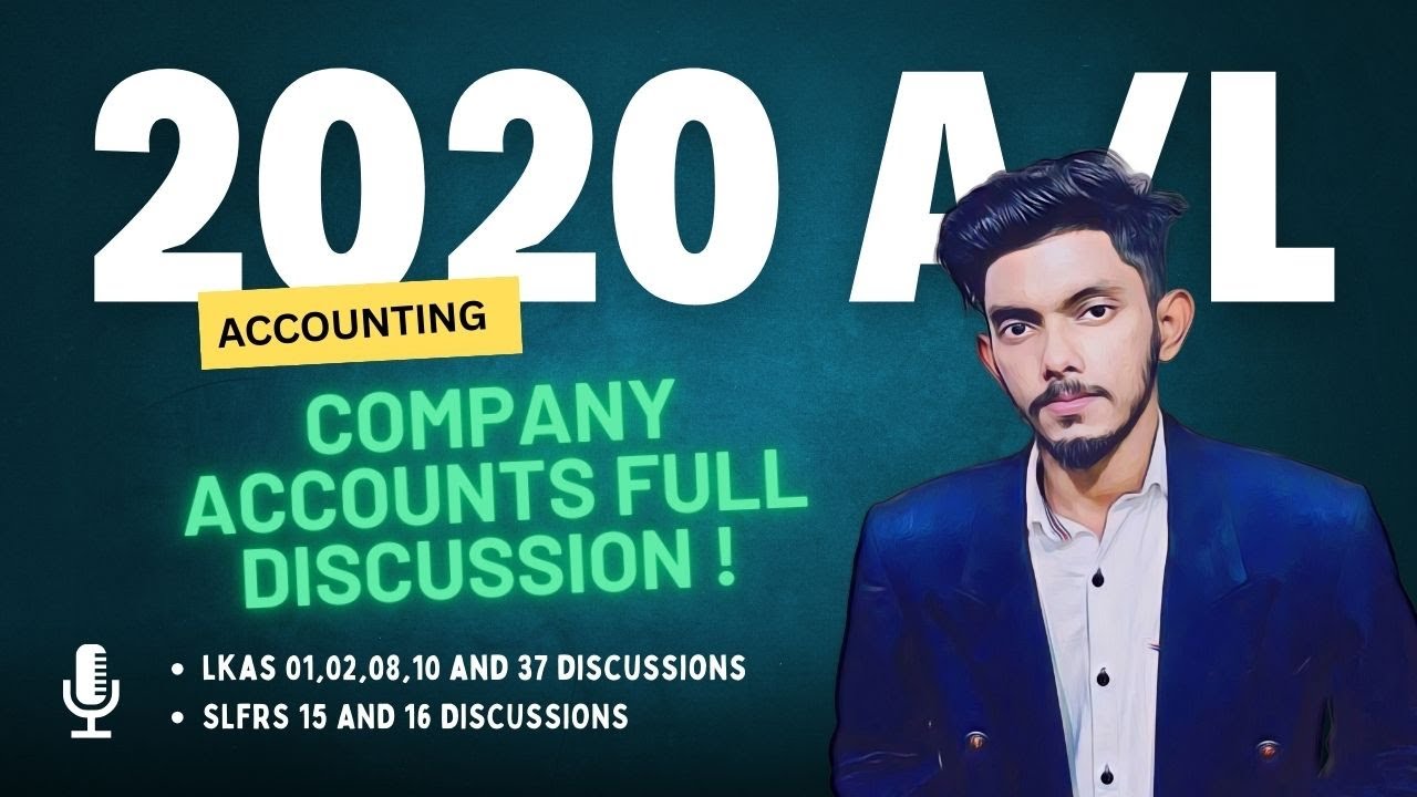 2020 A/L Accounting paper | Company Accounts Discussion | English medium | Accounting standards