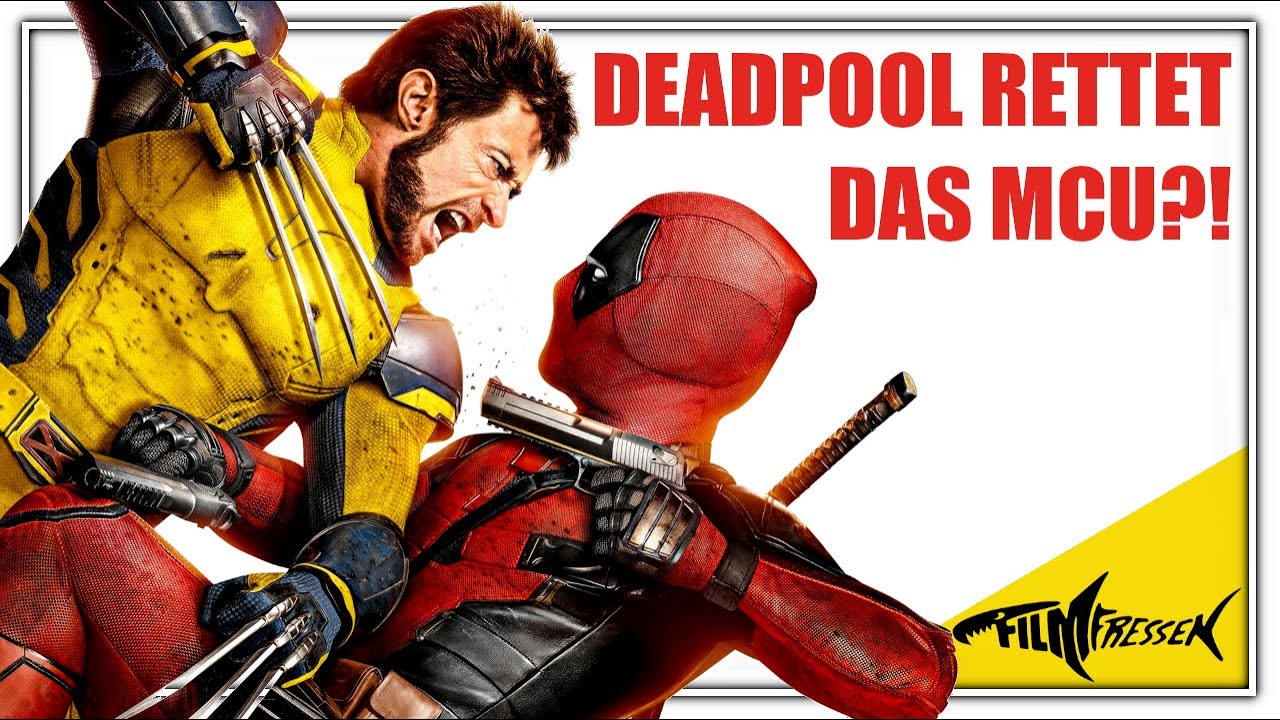DEADPOOL & WOLVERINE: Rettet Deadpool das MCU?!