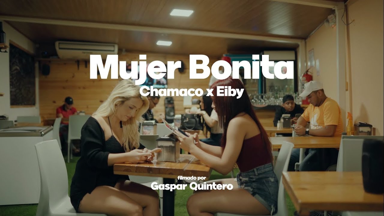 Chamaco Ft. @EibyMusica  - Mujer Bonita (Video Oficial)