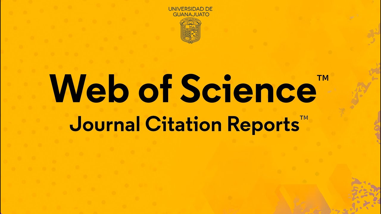 Sesión de capacitación en línea 'Web of Science y Journal Citation Reports' (ago-dic 2024)