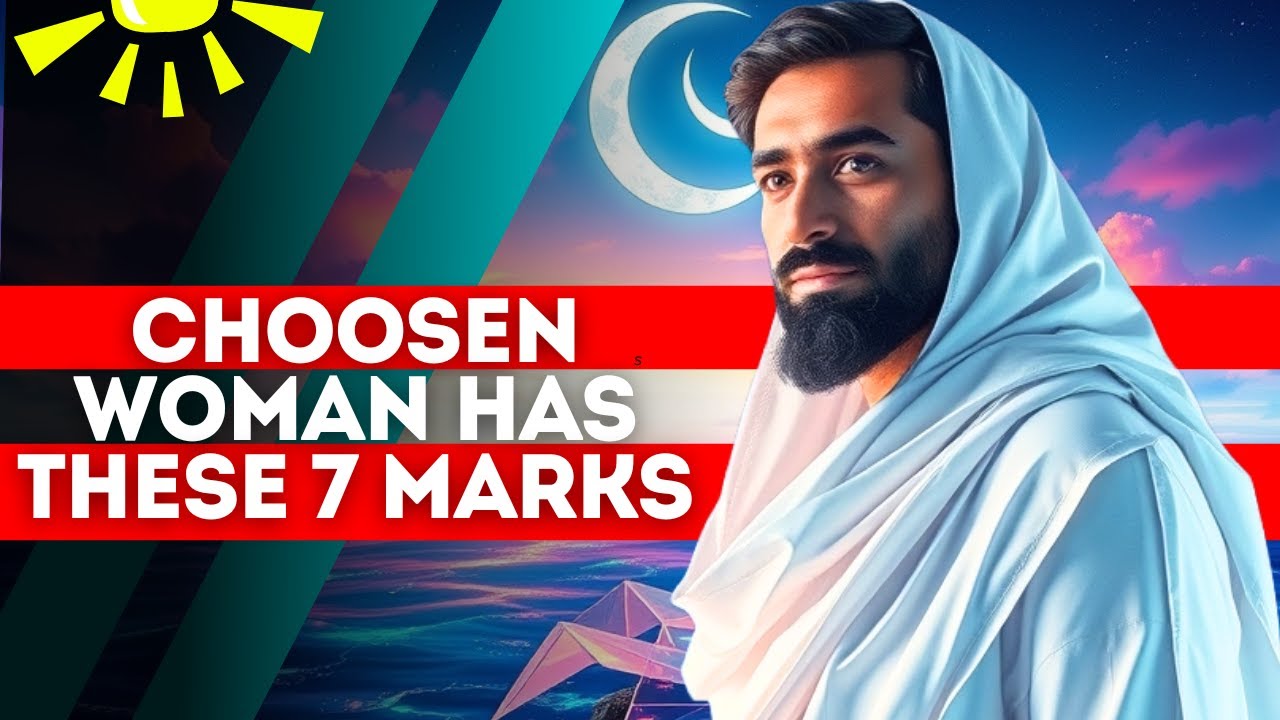 Why Only The Chosen Women Have These 7 Hidden Marks | ISLAM