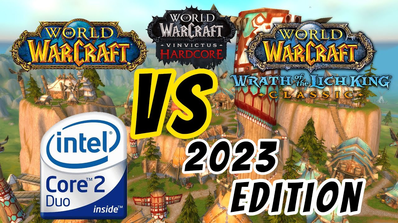 World of Warcraft vs Overclocked Intel Core 2 Duo 2023 edition
