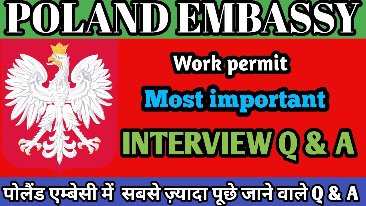 Poland🇵🇱 Embassy Work Visa Interview Questions and Answers,TIPS to Pass Poland Work Visa Interview