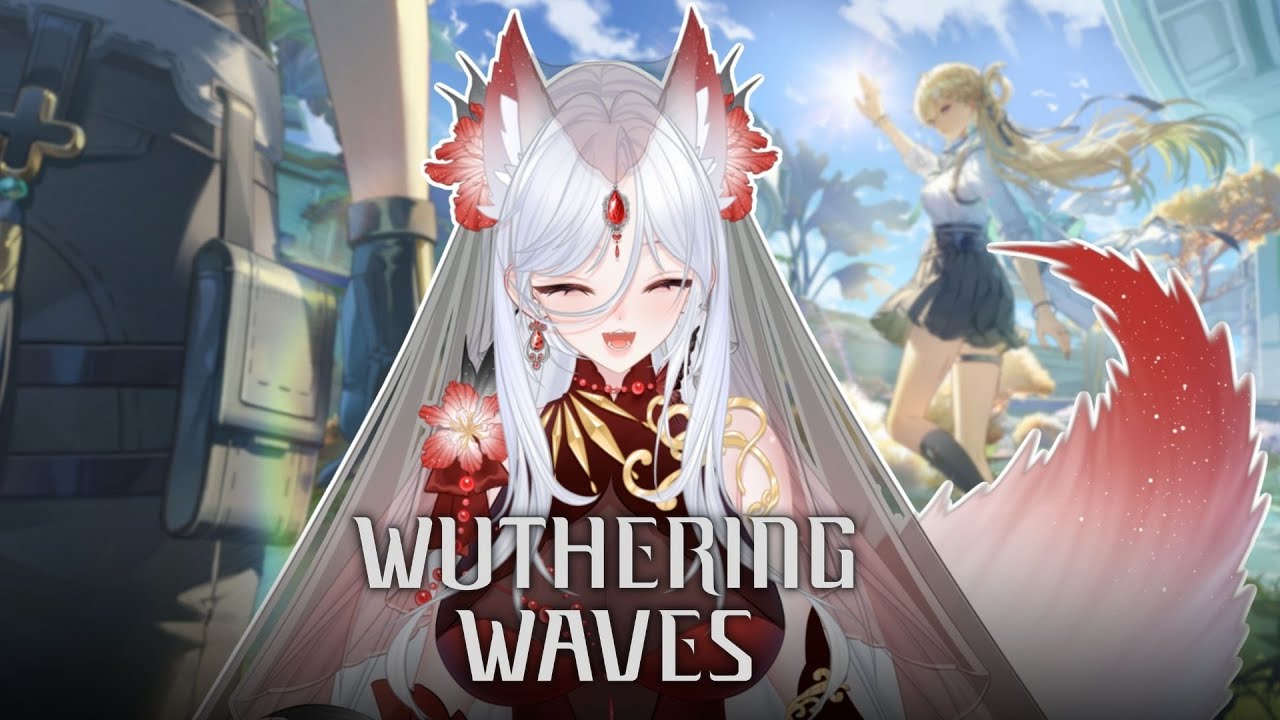 🔴【 Wuthering Waves 】 Main story atau sidestory dulu yhaaaaa???