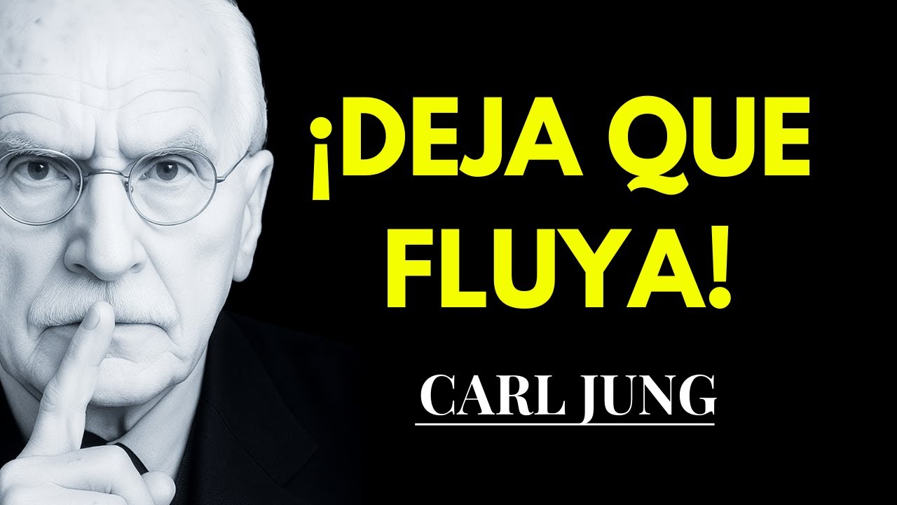 🔥 Por qué todo llega cuando dejas de forzar las cosas de Carl Jung 🔥
