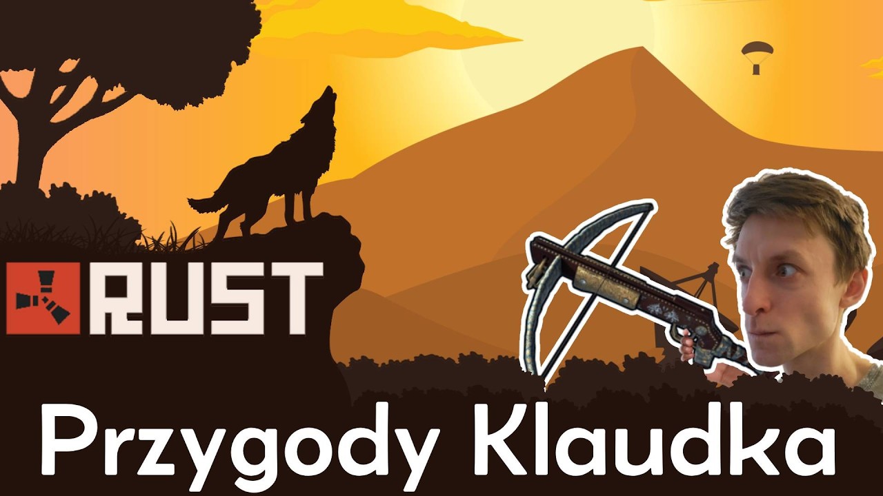 Przygody Klaudka | Wieczorny Survival | Solo Rust | live PL