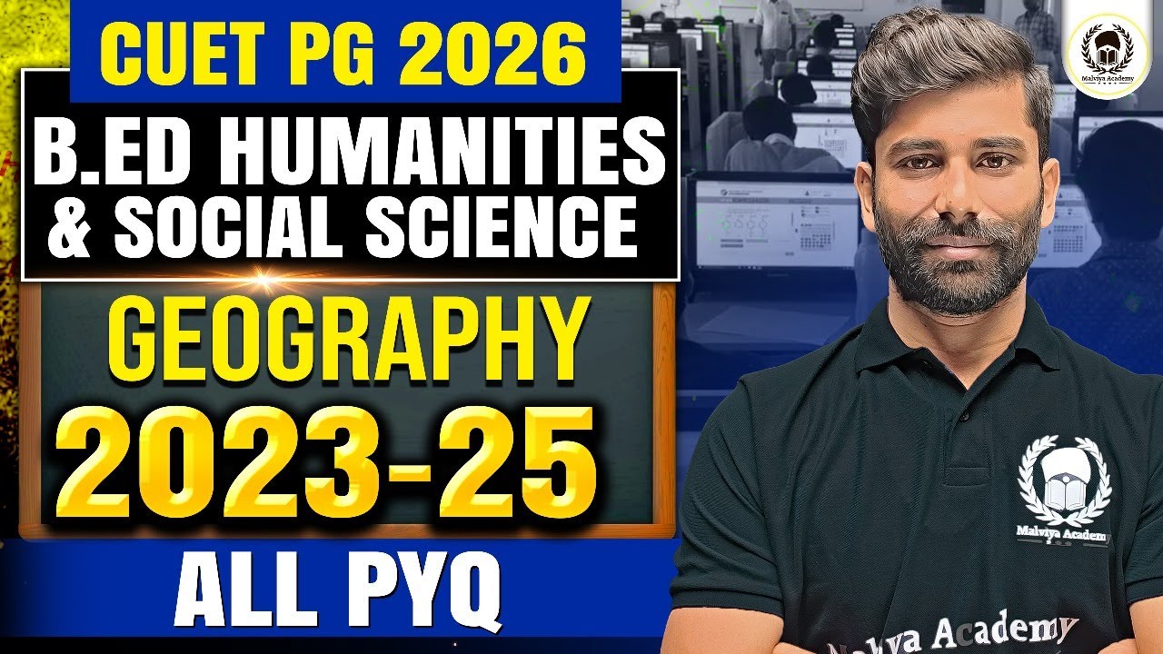 CUET PG B.Ed. Humanities PYQ (2023-2025) | उमंग बैच | Geography | Virendra Sir