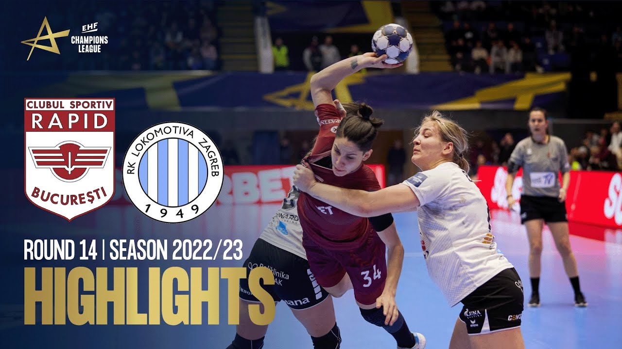 CS Rapid Bucuresti vs HC Lokomotiva Zagreb | Round 14 | EHF Champions League Women 2022/23