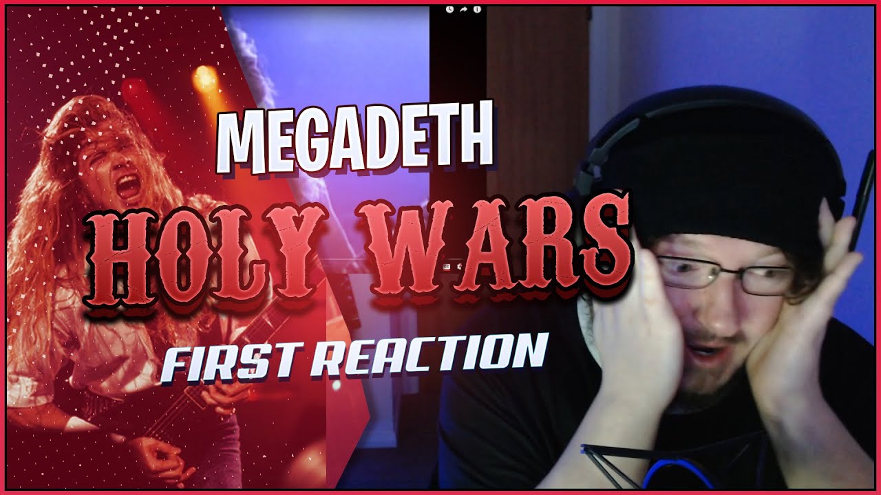 Megadeth Reaction - Holy Wars The Punishment Due