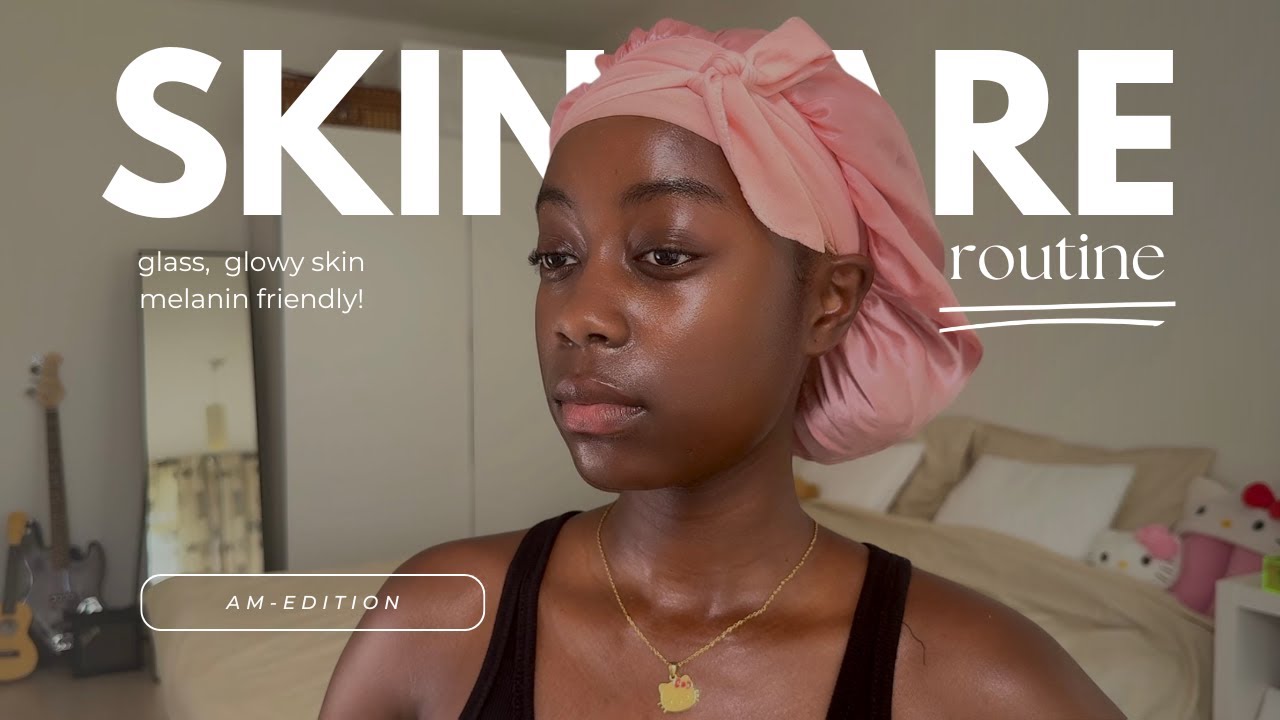 AM skincare routine | korean skincare, glass & glowy skin, melanin-friendly