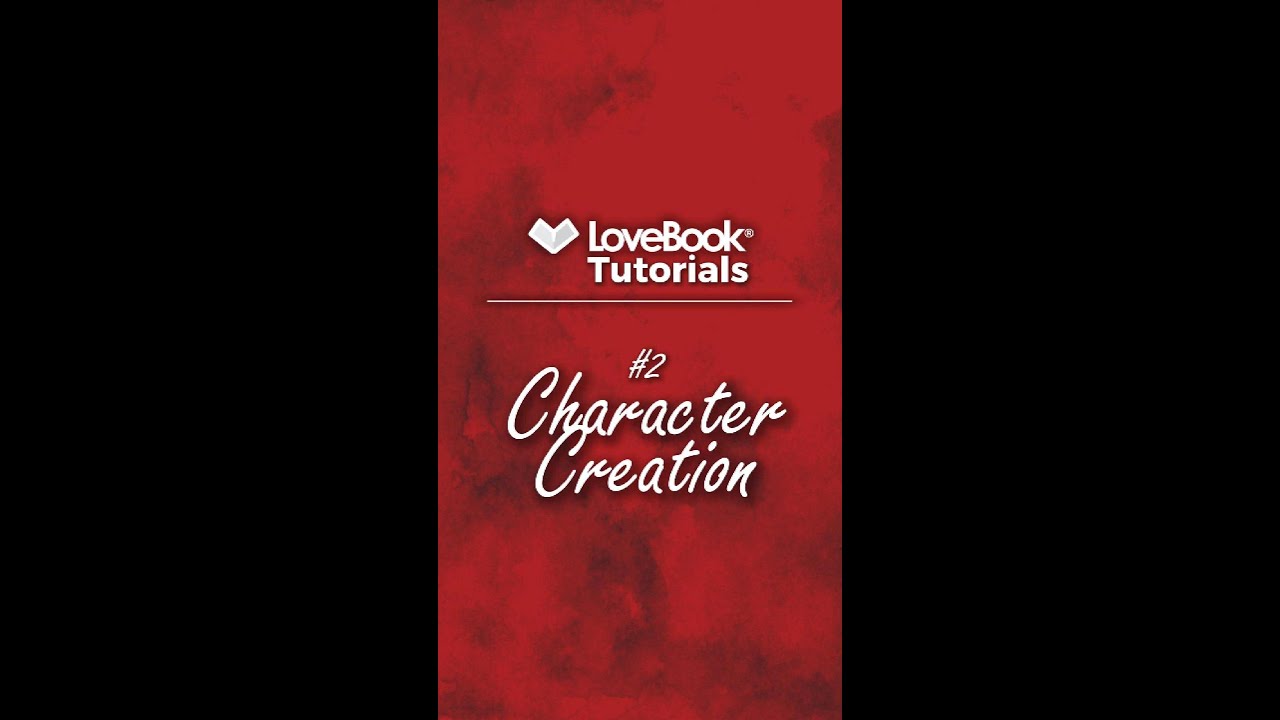 Tutorial #2 - LoveBook Character Editor: Customize Your LoveMojis!
